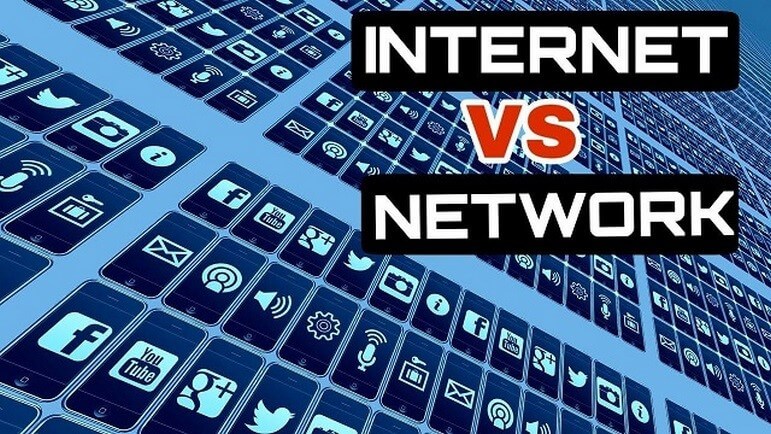 Phân biệt giữa Internet và Network trong thị trường hiện nay